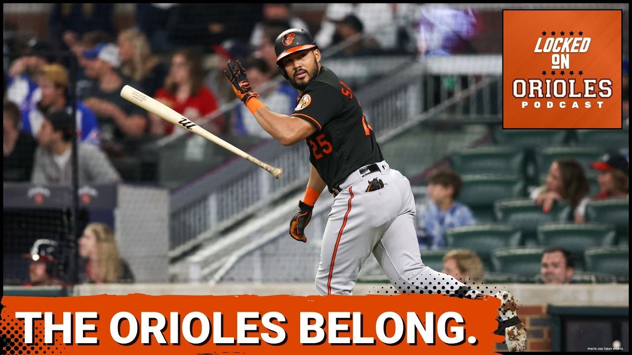 The Orioles Showed They Belong Despite A Series Loss To The Braves ...