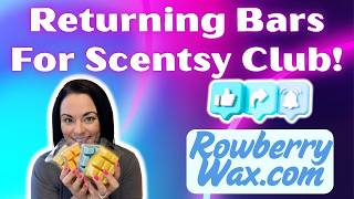 Returning Bars For Scentsy Club
