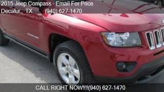 2015 Jeep Compass Sport 4dr SUV for sale in Decatur,, TX 762