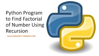 Python Program to Find Factorial of Number Using Recursion