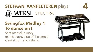 Swingfox Dance Medley (Sentimental Journey, C’est si bon)- Stefaan Vanfleteren / Wersi Spectra CD700