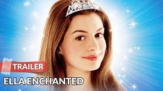 Ella Enchanted (2004) Trailer HD | Anne Hathaway | Hugh Dancy