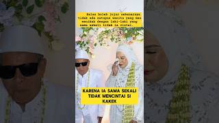 pengantin wanita tak berhenti menangis karena di paksa sama kakek-kakek ‼️‼️ #sedih #nangis #nikah