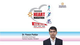 Participate in the Yashoda Heart Marathon on World Heart Day - Dr. Pawan Poddar