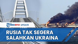 Hari Ke-227: Rusia Tak Salahkan Ukraina soal Jembatan Krimea Meledak, Listrik PLTN Zaporizhzia Putus