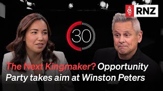'He's a Handbrake' Opportunity Leader calls out Winston Peters | 30 with Guyon Espiner S5 Ep3 | RNZ