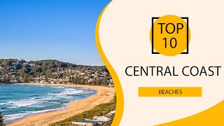 Top 10 Best Beaches to Visit in Central Coast | Australia - English