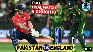 Pakistan VS England Final Match Highlights | Icc T20 World cup 2022 | PAK VS ENG