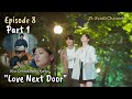 Part 1 (Ep 8) - Cinta Samping Rumah #lovenextdoor #syarlichannel2