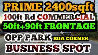 #PRIME 100 FEET Rd CORNER BDA COMMERCIAL 2400 sq ft Site FOR SALE 90ft Park Facing #BANASHANKARI#bda