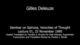 Gilles Deleuze - Spinoza, Lecture 01, 25 November 1980