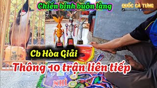 Xuất hiện chiến binh HÒA GIẢI đến từ buôn làng thông 10 trận liên tiếp