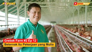 Grebek Farm #2 Ep 12. Claudio, Lourdes Farm : Beternak Itu Pekerjaan yang Mulia