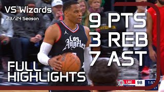 Russell Westbrook Full Highlights | Clippers vs. Wizards | NBA 2024