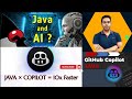 Java & AI Tool -GitHub Copilot | step by step complete guide | IntelliJ + Copilot = Magic by Naren