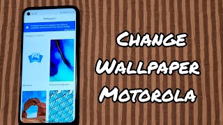 Change Wallpaper Motorola Moto G