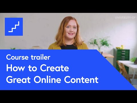 How to Create Great Online Content – Free Online Course at futurelearn.com