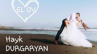 Hayk Durgaryan - El OV // New 2020 #haykdurgaryan