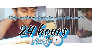 I tried maximum chapters to cover in 24 hours | 24 hour study challenge