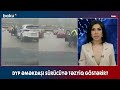 dyp əməkdaşı sürücüyə təzyiq göstərir baku tv