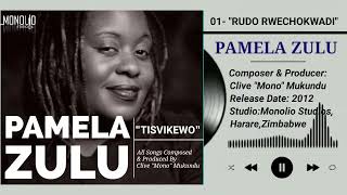 Rudo Rwechokwadi-Pamela Zulu(Composed By Clive \