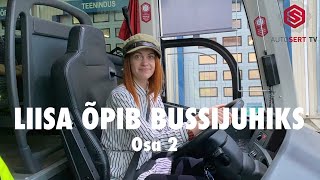 Liisa õpib bussijuhiks. Osa 2. Autosert TV.