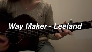 Way Maker - Leeland (acoustic cover)