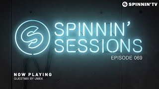 Spinnin' Sessions 069 - Guest: UMEK