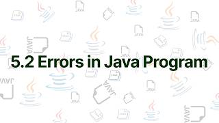 CMP 175 Java Unit 5.2 | Errors in Java Program Explained