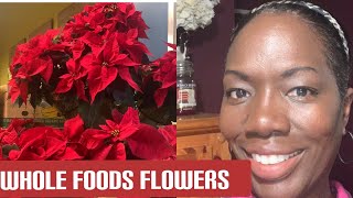 My Whole Foods Flower Tour