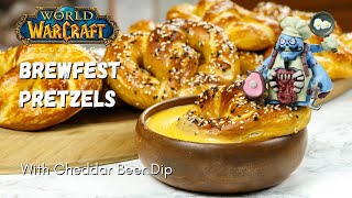 Brewfest Pretzels With Cheddar Beer Dip | Food of Warcraft