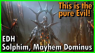 Solphim, Mayhem Dominus EDH Deck Tech | Magic the Gathering