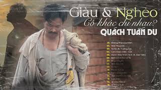 GIÀU & NGHÈO - Có Khác Chi Nhau..? || Không Phải Của Mình, Hơn Thua Chi, So Đo, Bức Tranh Cuộc Đời