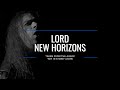 LORD - New Horizons (OFFICIAL VIDEO)