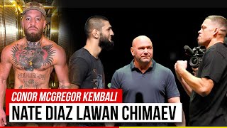 Berita UFC Terbaru! Dana White Rancang Nate Diaz Melawan Khamzat Chimaev
