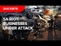 Mass looting and destruction as unrest spreads across South Africa