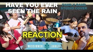 Creedence Clearwater Revival - HAVE YOU EVER SEEN THE RAIN  Missioned SoulsFamillybandcover REACTION