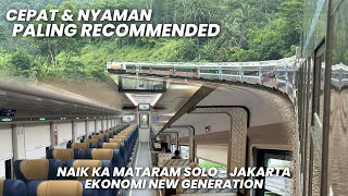 KERETA NYAMAN \u0026 TERJANGKAU PALING RECOMMENDED‼️Naik KA Mataram Ekonomi New Generation Solo - Jakarta