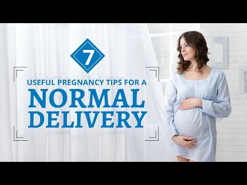 7 Useful Pregnancy Tips for a Normal Delivery 7 Useful Pregnancy Tips for a Normal Delivery