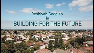 Yeshivah Gedolah - Building for the Future (Charidy Campaign 2019/5779)