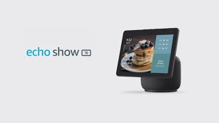 Meet the Echo Show 10 | Amazon Alexa