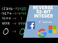 LeetCode Explained - Reverse Integer [EASIEST WAY]