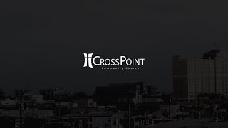 CrossPoint Community Church Sunday 9:00 AM - Jan 19th