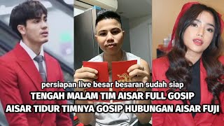 Tengah malam tim aisar gosip tipis tipis hubungan aisar dan fuji