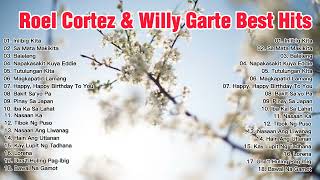 The Best of Roel Cortez & Willy Garte | Nonstop OPM Love Song