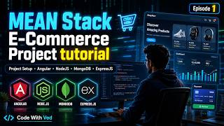 MEAN Stack E-Commerce Project | Project Setup | Angular | NodeJS | MongoDB | ExpressJS | Part 1