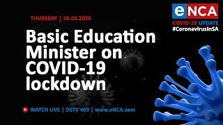 Minister of Basic Education Angie Motshekga on national lockdown