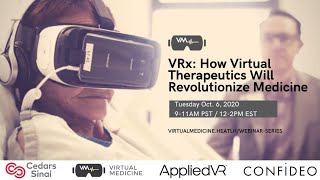 VRx: How Virtual Therapeutics will Revolutionize Medicine