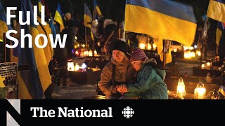 CBC News: The National | Ukraine one year later, Grocery chain profits, Murdaugh trial
