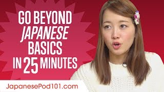 Speak Japanese Beyond the Basics